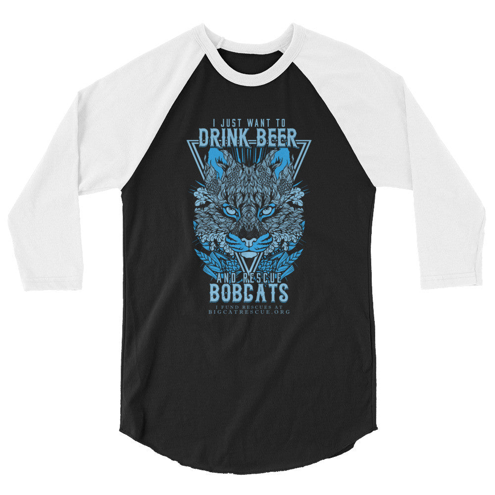 Shirt - Drink Beer & Rescue Bobcats 3/4 Sleeve