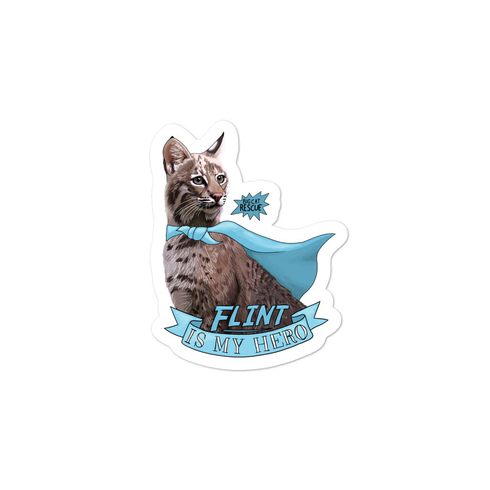 Sticker - Flint Bobcat is my Hero