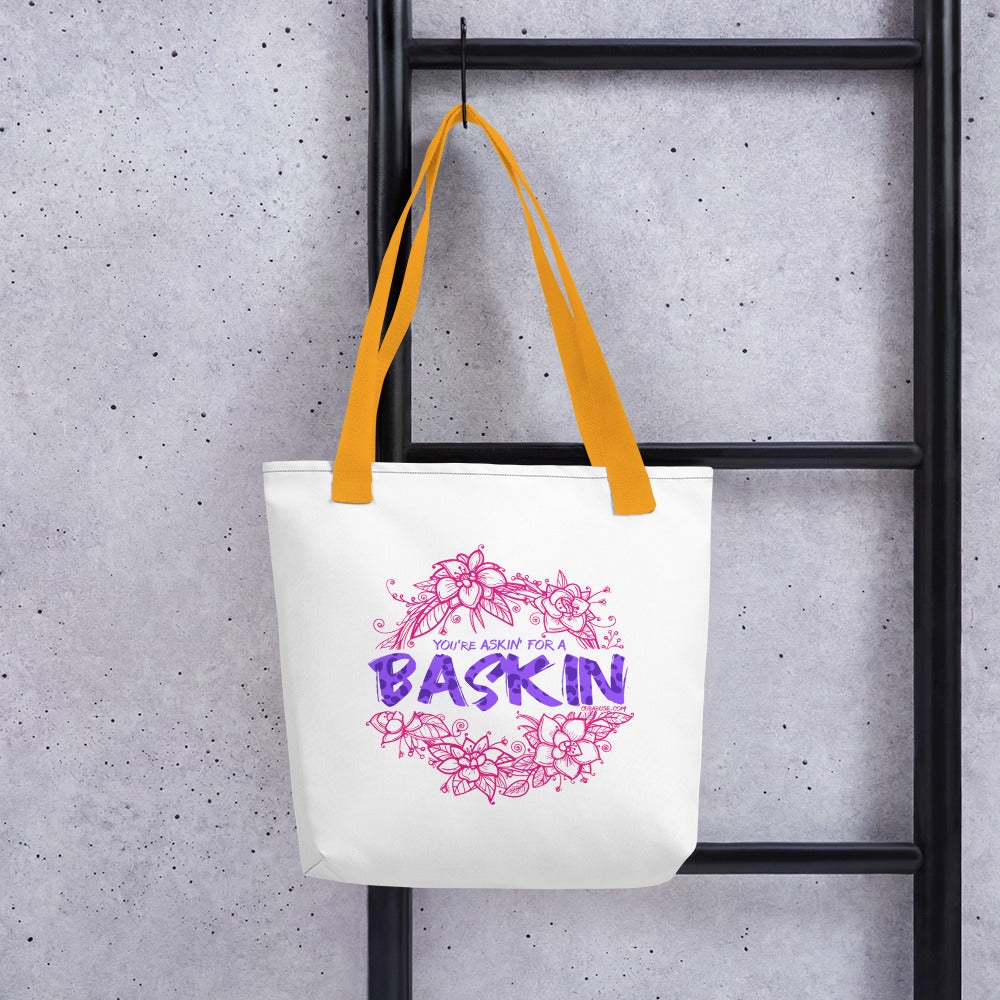 Bag - Askin' for a Baskin Tote