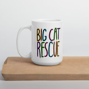 Mug - Big Cat Rescue Vibes