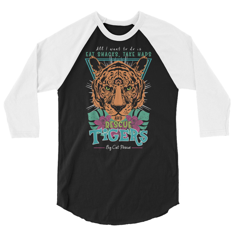 Shirt - Snacks, Naps, Rescue Tigers 3/4 Sleeve Raglan